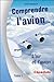 Comprendre l'avion. L'Air et l'Avion. Tome 1 by Gilbert Klopfstein