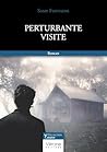 Perturbante visite