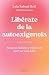 Libérate de la autoexigencia (Edición mexicana): Sana tus heridas y libérate de la autoexigencia para ser más feliz (Autoayuda) (Spanish Edition)