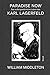 Paradise Now Das au ergewOhnliche Leben des Karl Lagerfeld /allemand