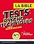 La Bible des tests psychotechniques
