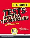 La Bible des tests psychotechniques