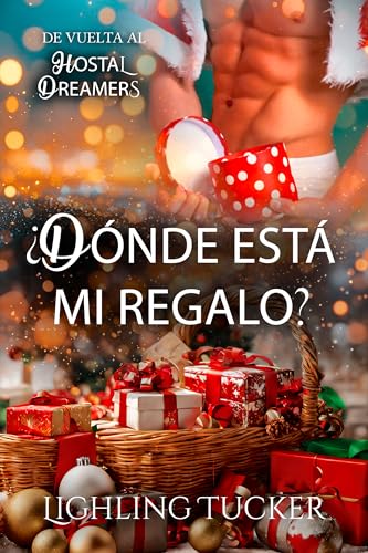 ¿Dónde está mi regalo? : Hostal Dreamers (Spanish Edition)
