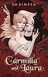 Carmilla and Laur...