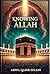 Knowing Allah: A Journey Th...