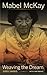 Mabel McKay by Greg Sarris