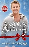 Anson's Awakening by Anna Sparrows