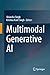 Multimodal Generative AI by Akansha Singh