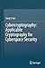 Cybercryptography: Applicab...