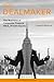 The DealMaker: The Business of Corporate Finance, M&A, Private Equity