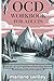 OCD Workbook for Adults: A ...