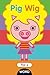 Pig Wig (Flip-a-Word)