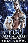 Cruel Alpha Bully