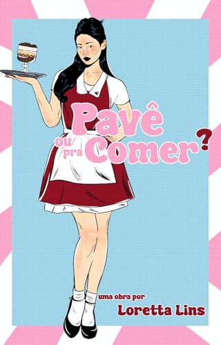 Pavê ou pra comer? (Portuguese Edition)