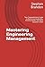 Mastering Engineering Manag...