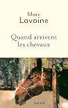 Quand arrivent le...