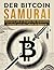 Der Bitcoin-Samurai by Ramon Ramírez