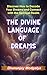 The Divine Language of Drea...
