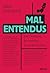 Mal entendus: Les Français, les médias et la démocratie (French Edition)