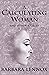 A Calculating Woman and Oth...
