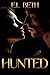 HUNTED (ENFORCED LOVE Book 4)