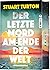 Der letzte Mord am Ende der Welt by Stuart Turton