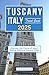 TUSCANY ITALY TRAVEL GUIDE ...