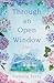 Through an Open Window: A Novel