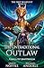 The Untraditional Outlaw by Sarah Noffke
