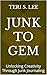 Junk to Gem: Unlocking Crea...