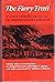The Fiery Trail: A Union Officer's Account of Sherman's Last Campaigns
