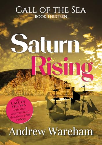 Saturn Rising (The Call of the Sea Book 13)