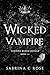 Wicked Vampire (Vampire Blood Royals, #1.5)