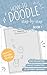 How to Doodle Draw Kawaii, ...