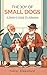 The Joy of Small Dogs: A se...