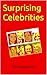 Surprising Celebrities by Tim Wapshott
