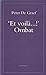 'Et voilà ...!' / Ombat by Peter De Graef
