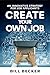 Create Your Own Job: An Inn...