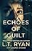 Echoes of Guilt (Savannah S...