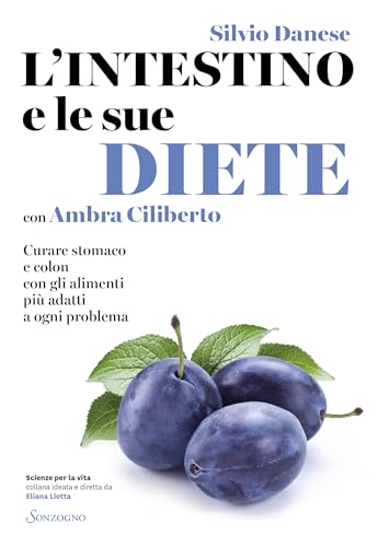 L'intestino e le sue diete (Italian Edition)
