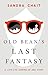 Old Bean's Last Fantasy by Sandra   Chait