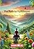 The Path to Fulfillment: Em...