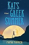 Kat's Greek Summer by Mima Tipper Kat's Greek Summer by Mima Tipper