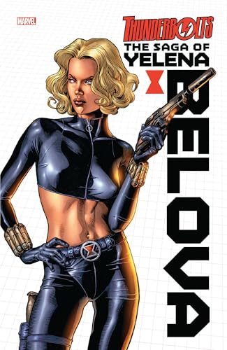 Thunderbolts: The Saga Of Yelena Belova (Widowmakers: Red Guardian And Yelena Belova (2020))