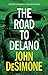 The Road to Delano