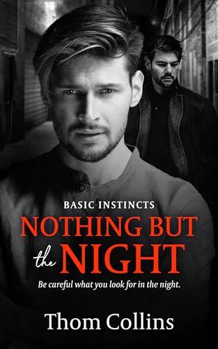 Nothing But the Night (Basic Instincts, #2)