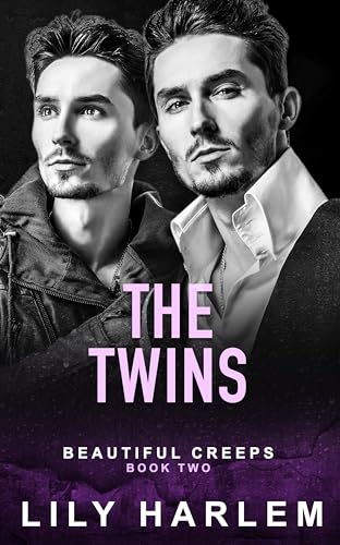 The Twins: Dark Romance (Beautiful Creeps Book 2)