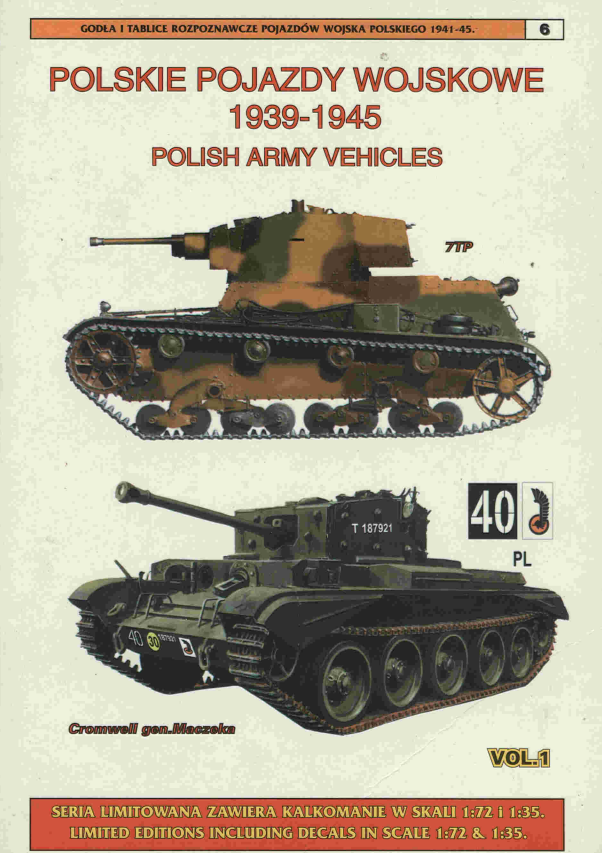 Polskie Pojazdy Wojskowe 1939-1945 Vol. 1 / Polish Army Vehicles (Unknown Binding)