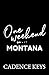 One Weekend in Montana: A B...