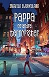 Pappa og andre terrorister